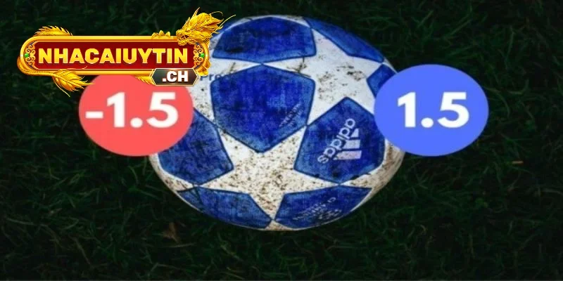 Đọc kèo chấp 1.5 là gì? Cách đọc kèo dễ cho người mới